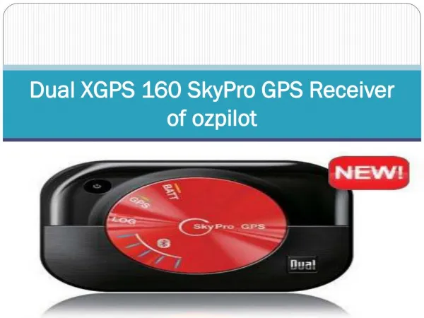 Dual XGPS 160 SkyPro GPS Receiver of ozpilot