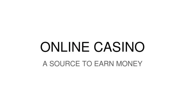 Online Casino Advantages