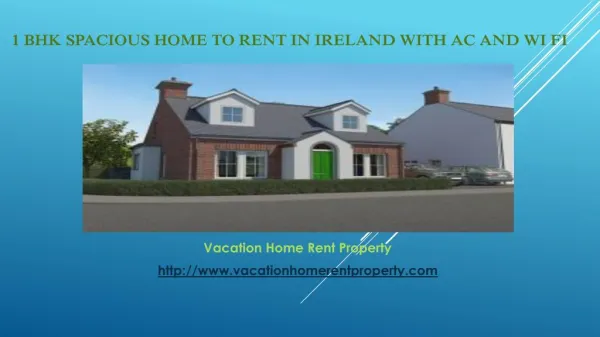 1 BHK Spacious home to rent in Ireland with AC and wi fi