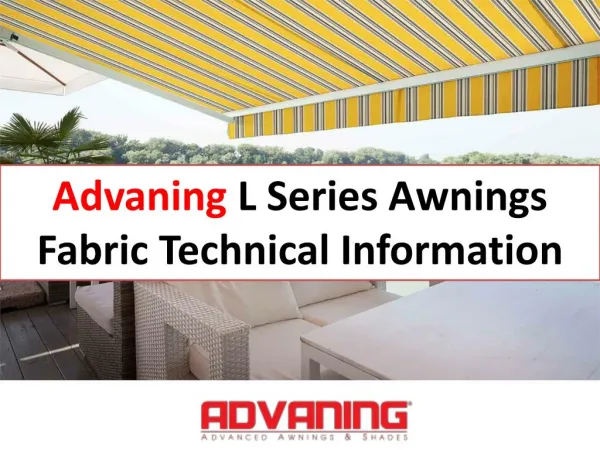 Advaning L Series Awnings Fabric Technical Information