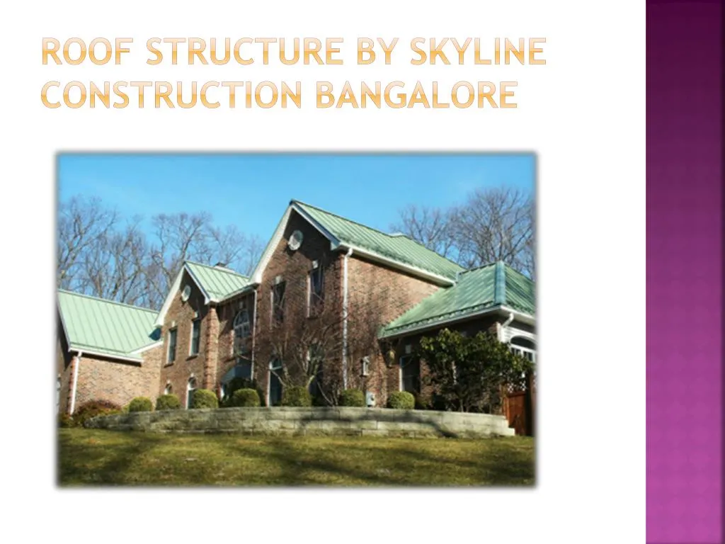 roof structure by skyline construction bangalore
