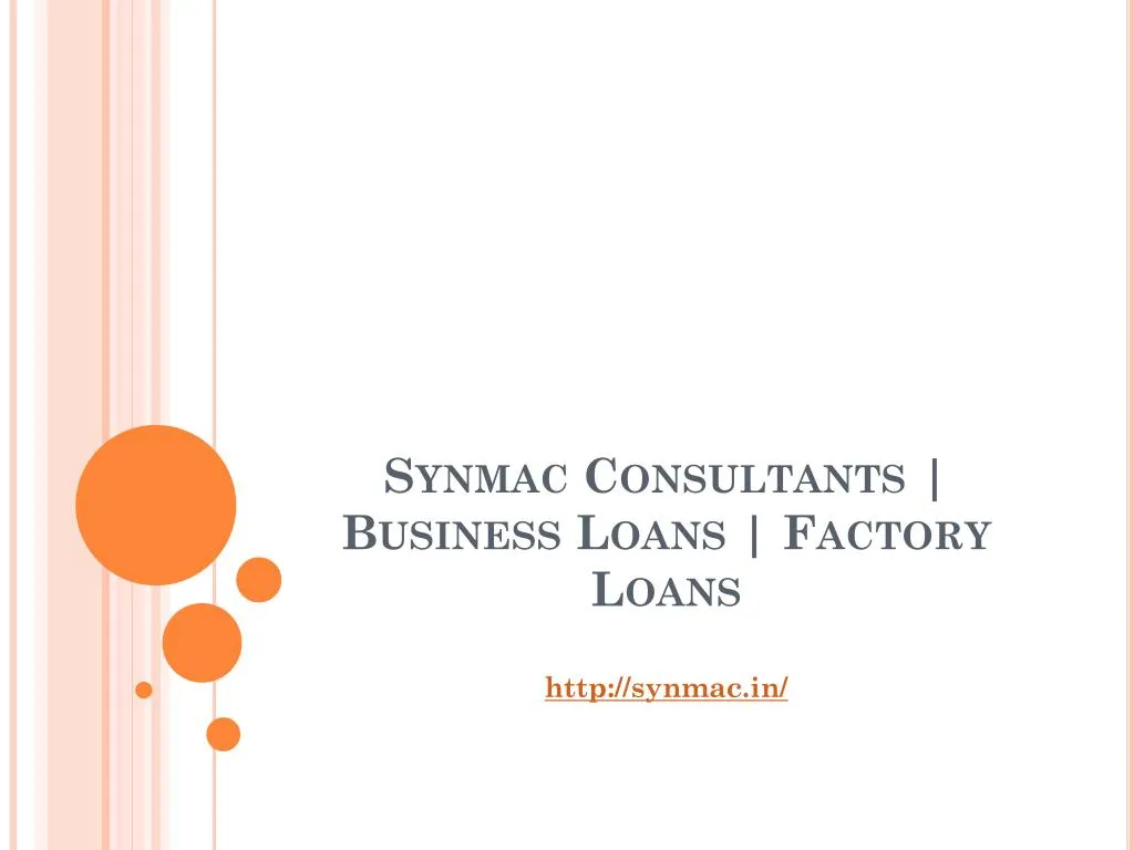 synmac consultants business loans factory loans