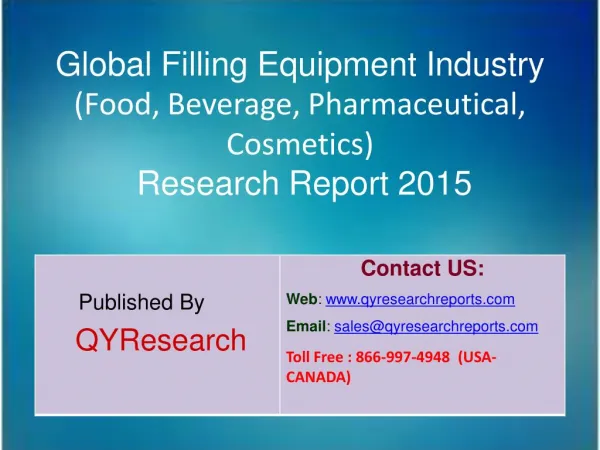 Global Filling Equipment Market 2015 Industry Growth, Outlook, Development and Analysis