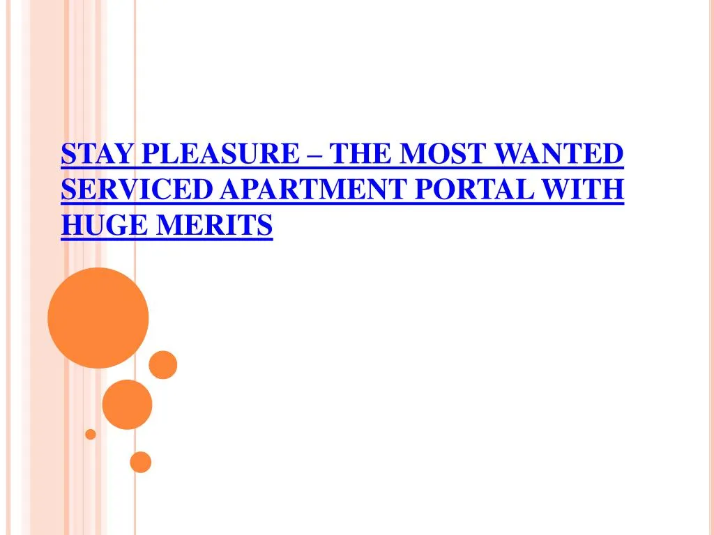 stay pleasure the most wanted serviced apartment portal with huge merits