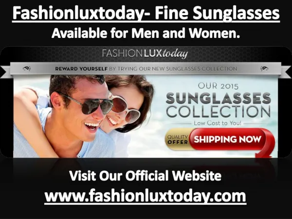 Fashionluxtoday.com Hot Style Sunglasses