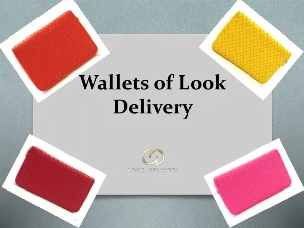 Wallets of Look Delivery