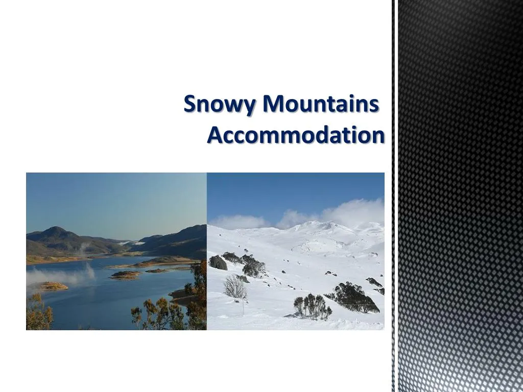 snowy mountains accommodation