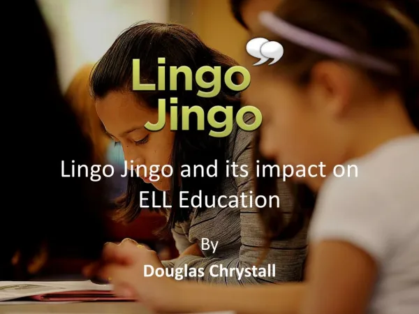 Lingo Jingo and ELL Education