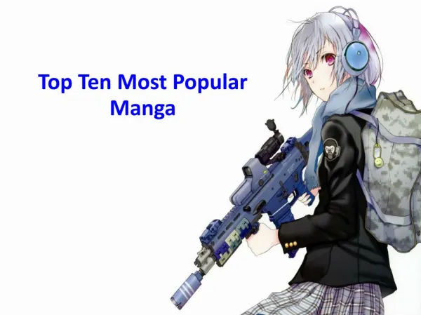 Top Ten Most Popular Manga