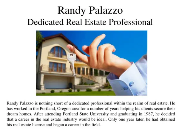 Randy Palazzo Dedicated Real Estate Professional
