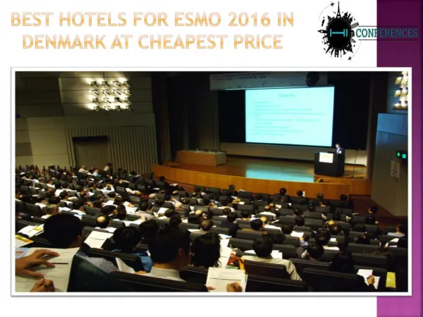 Find Best Hotels For ESMO 2016 In Denmark