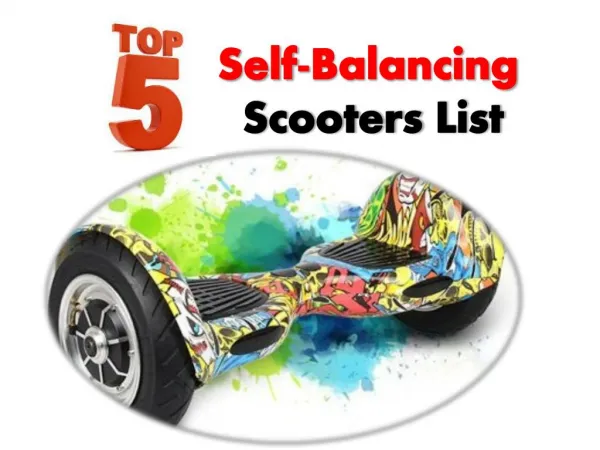 Top 5 Self Balancing / Two Wheels Scooters & Reviews