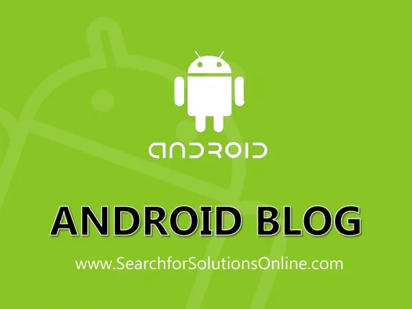 Android Blog | Android Updates | Android Tips, Tricks and Tutorials
