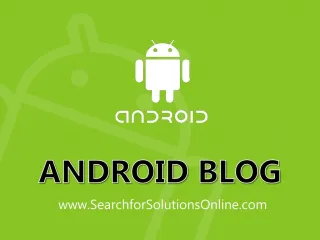 Android Blog | Android Updates | Android Tips, Tricks and Tutorials - slide 1
