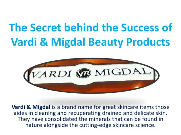The Secret behind the Success of Vardi Migdal Beauty Products