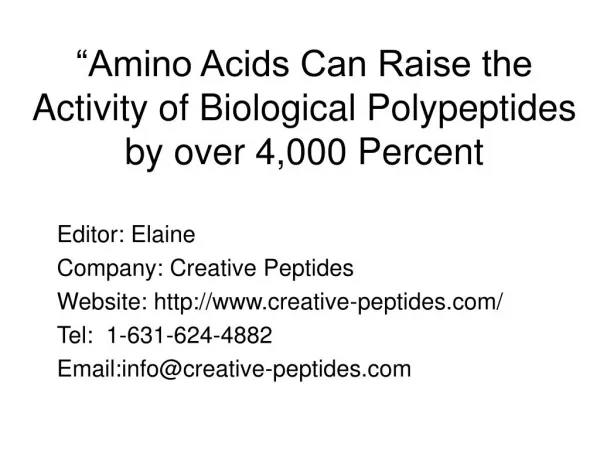 Amino Acids Can Raise the Activity of Biological Polypeptides by over 4,000 Percent