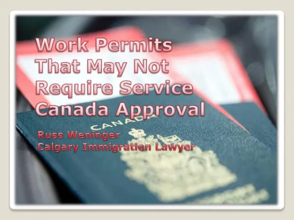 Calgary Immigration Lawyer | Aid in Acquiring Work Permit