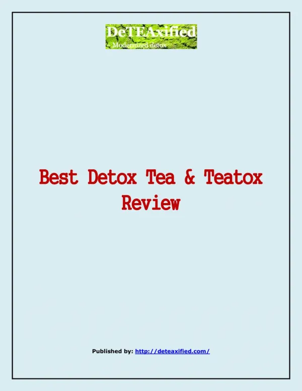Best Detox Tea & Teatox Review