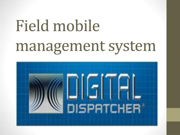 field mobile management software