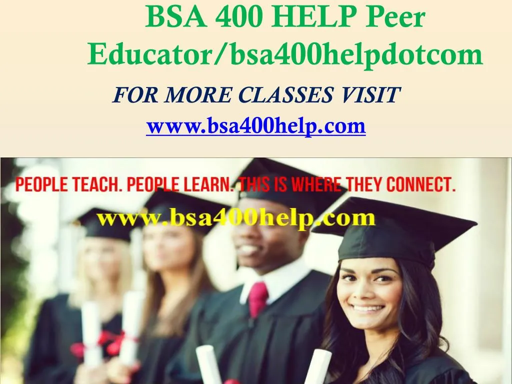 bsa 400 help peer educator bsa400helpdotcom