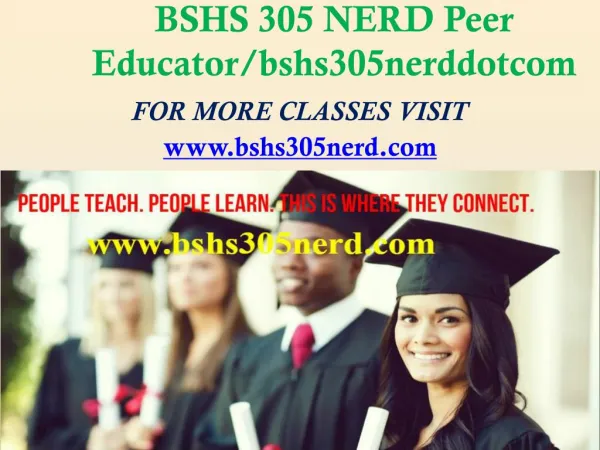 BSHS 305 NERD Peer Educator/bshs305nerddotcom