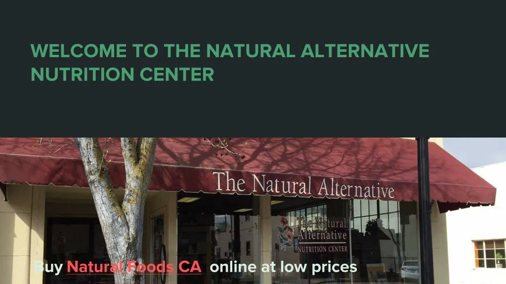welcome to the natural alternative nutrition center