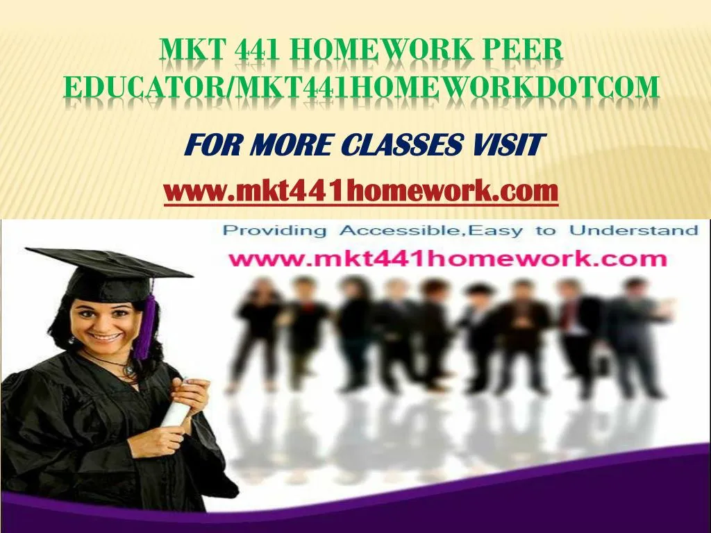 mkt 441 homework peer educator mkt441homeworkdotcom