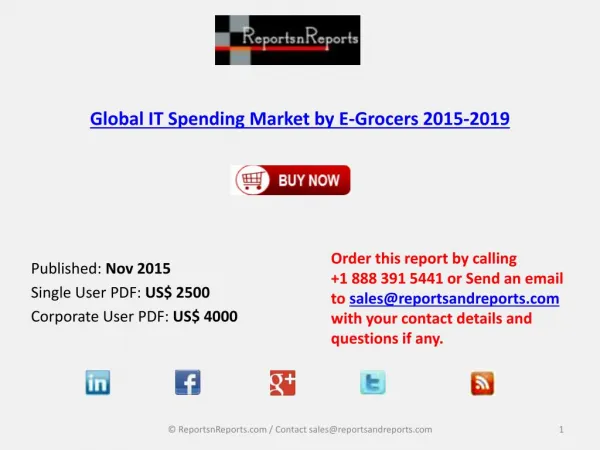 2019 IT Spending Market by E-Grocers Market Drivers, Challenges, Trends Analysis and Forecasts