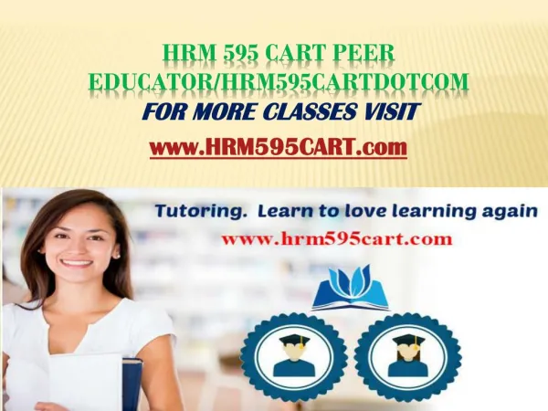 HRM 595 Cart Peer Educator/hrm595cartdotcom