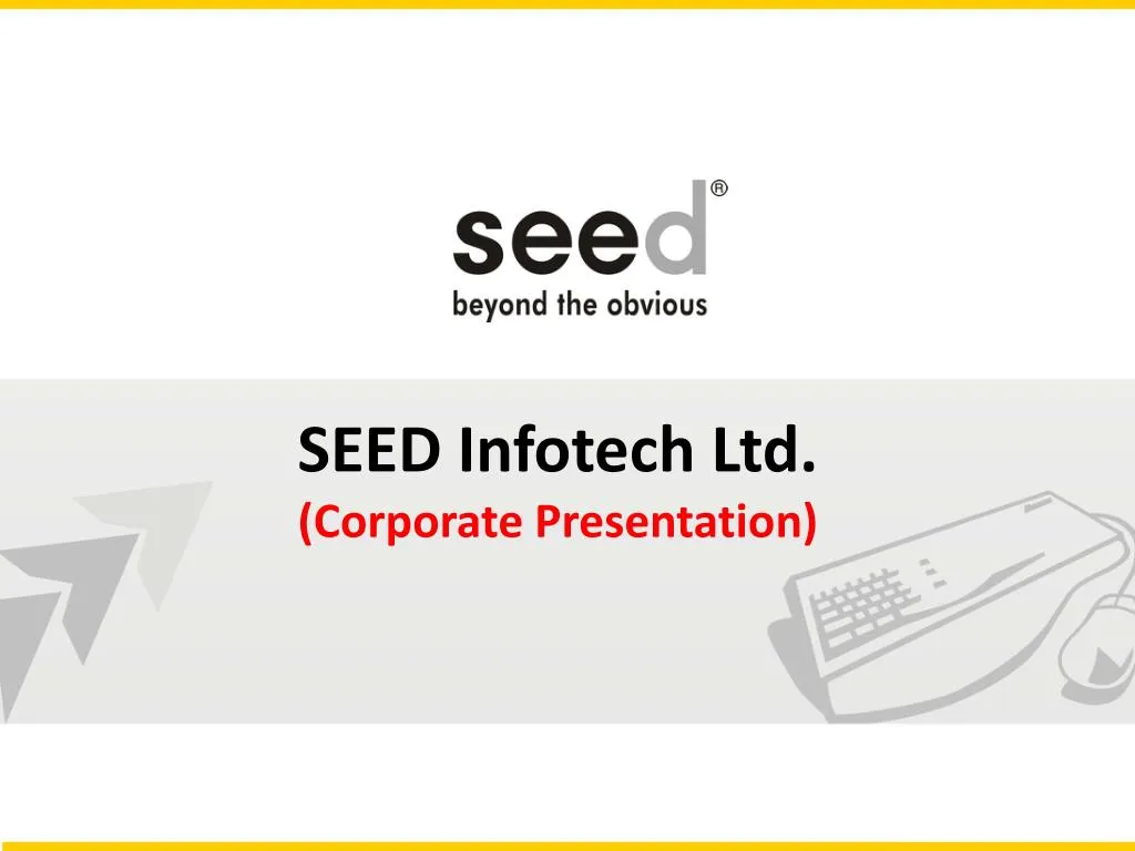 seed infotech ltd corporate presentation