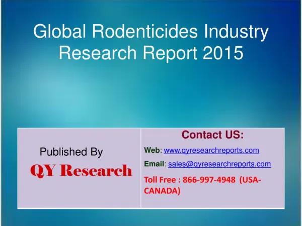 Global Rodenticides Market 2015 Industry Trends, Analysis, Outlook, Development, Shares, Forecasts and Study
