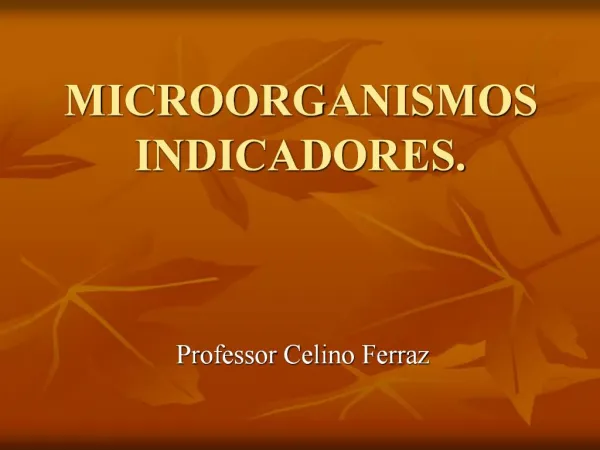 MICROORGANISMOS INDICADORES.