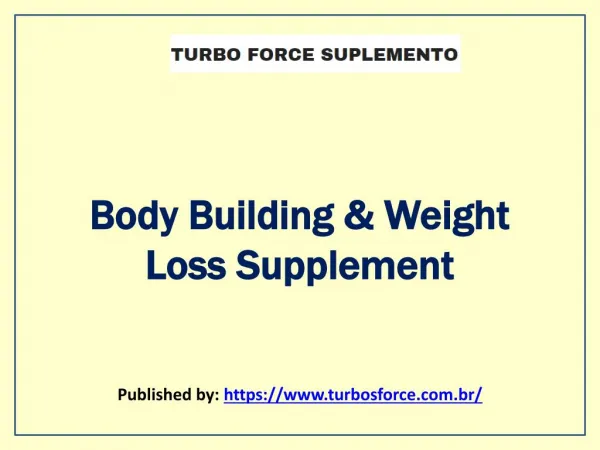 Turbo Force Suplemento- Body Building & Weight Loss Supplement