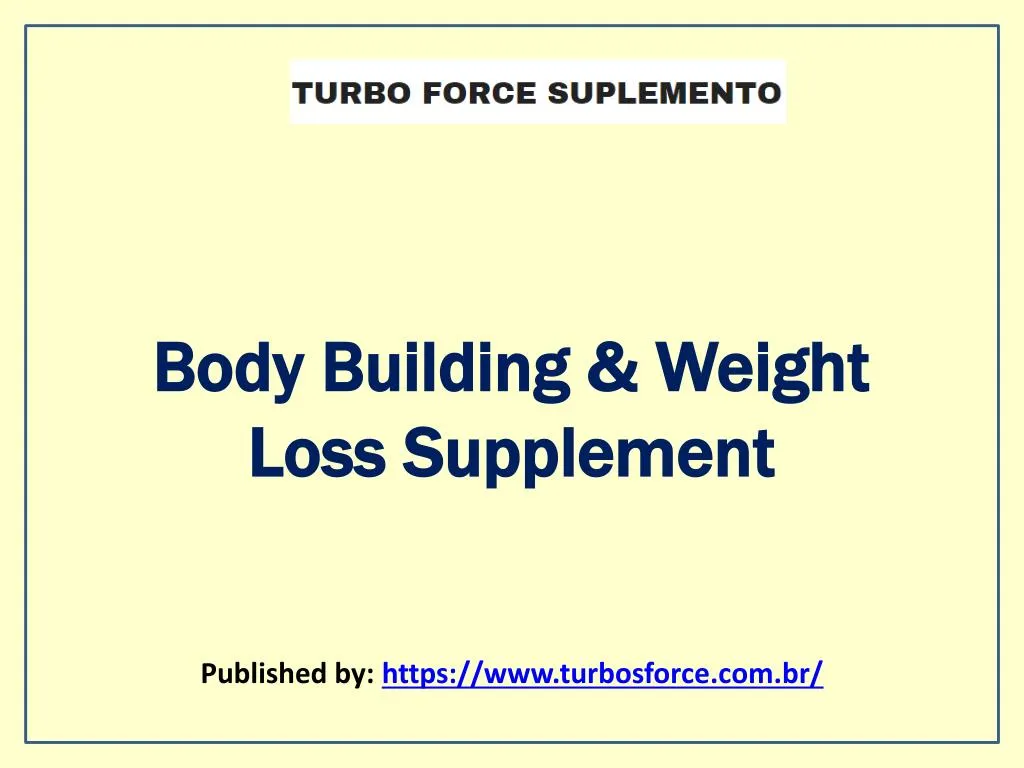 body building weight loss supplement