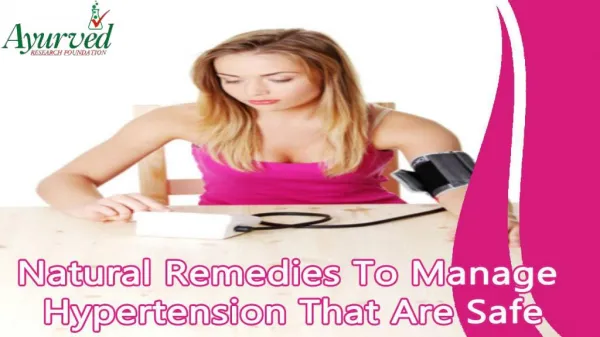 Natural Remedies To Manage Hypertension That Are Safe