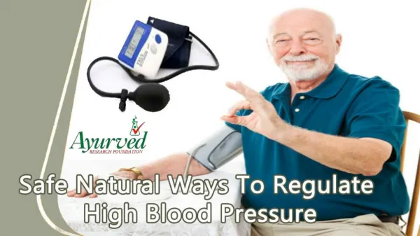 Safe Natural Ways To Regulate High Blood Pressure