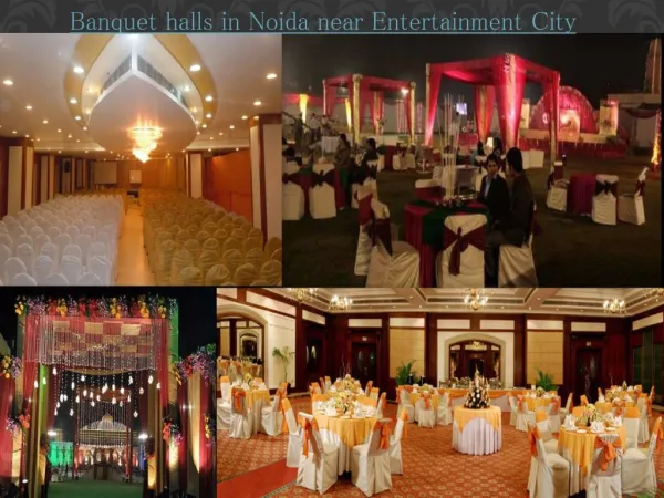 Banquet halls in Noida near Entertainment City