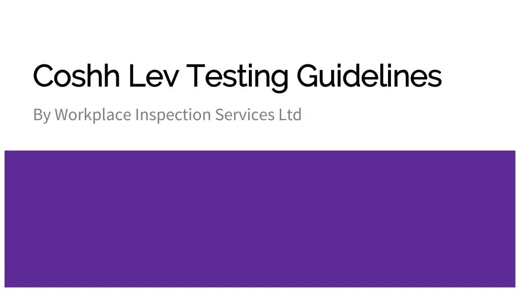 coshh lev testing guidelines