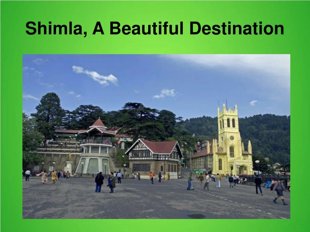 shimla a beautiful destination