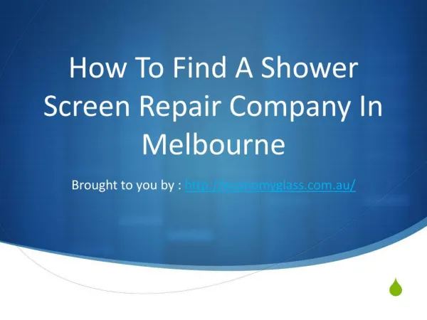 How To Find A Shower Screen Repair Company In Melbourne