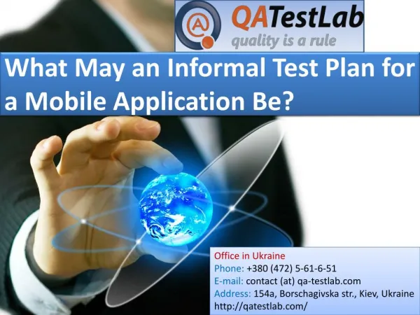 What May an Informal Test Plan for a Mobile Application Be?