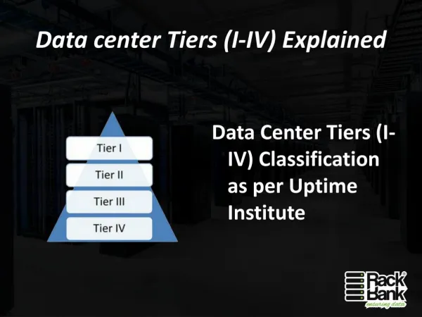 Data center Tiers (I-IV) Explained