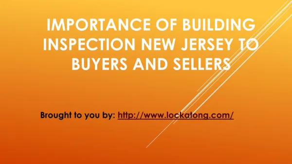 Importance Of Building Inspection New Jersey To Buyers And Sellers