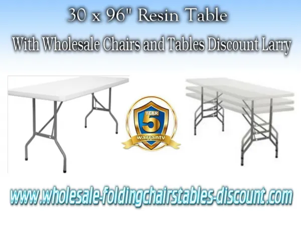 30 x 96 Resin Table with wholesale chairs and tables discount larry