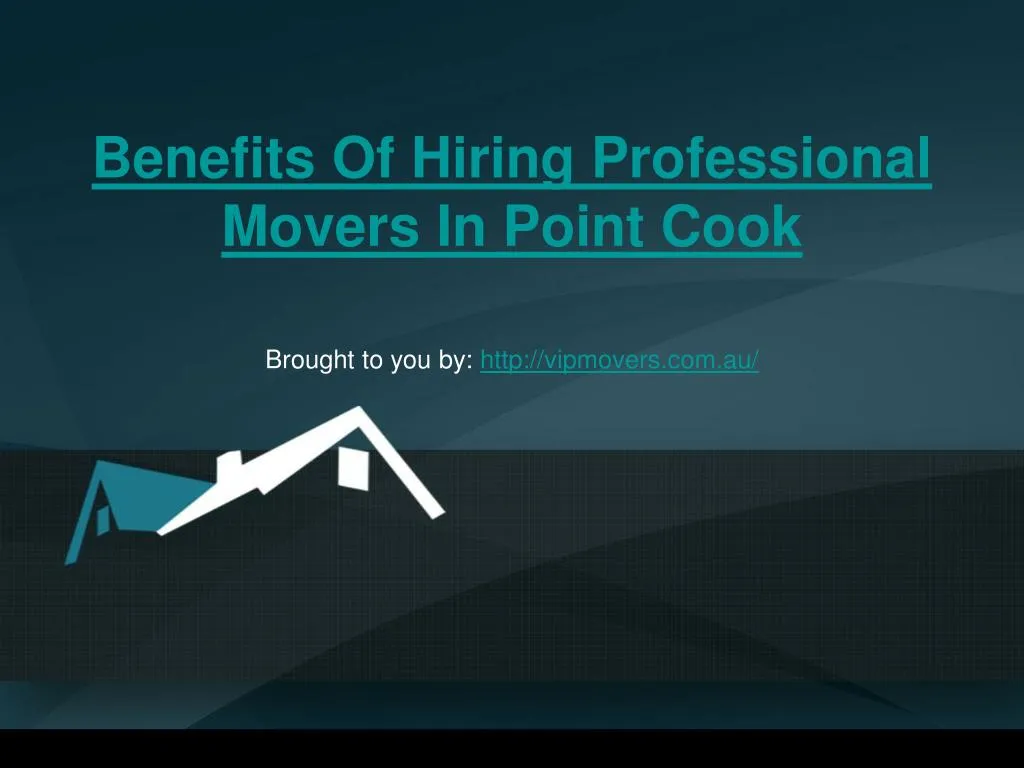 benefits of hiring professional movers in point cook