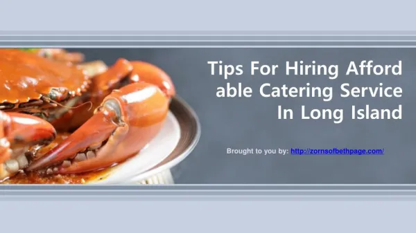 Tips For Hiring Affordable Catering Service In Long Island