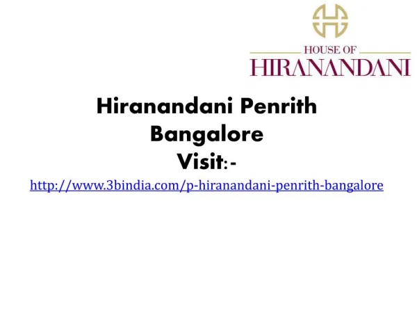 Hiranandani Penrith New Housing Project Bangalore