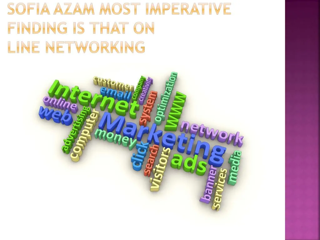 sofia azam most imperative finding is that on line networking