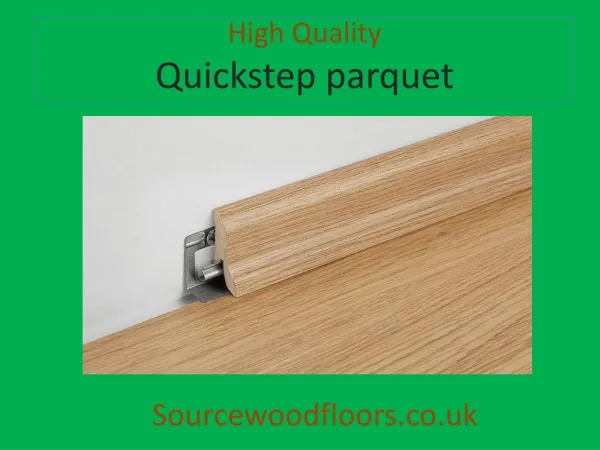 Online Quickstep Parquet Suppliers - Source Wood Floors