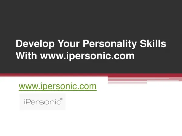 Develop Your Personality Skills With www.ipersonic.com - Online Personality Test Free